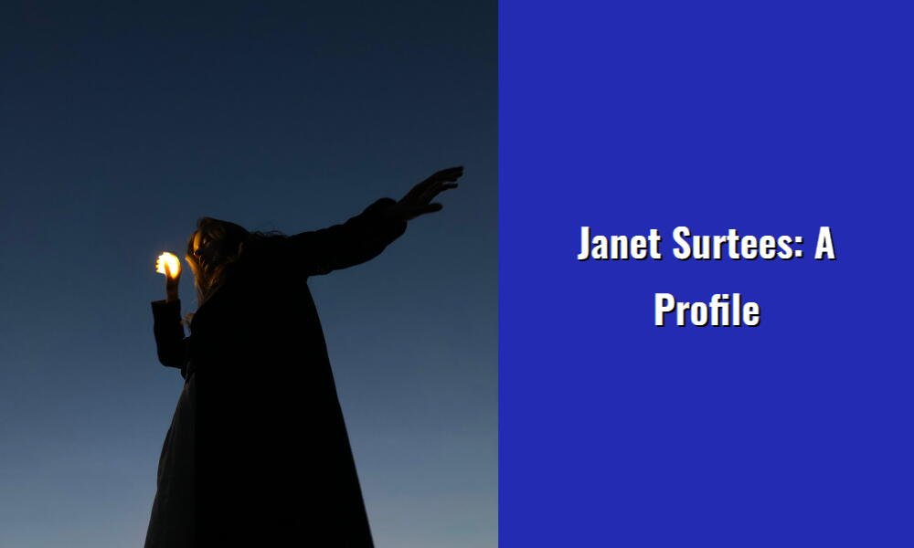 janet surtees a profile i