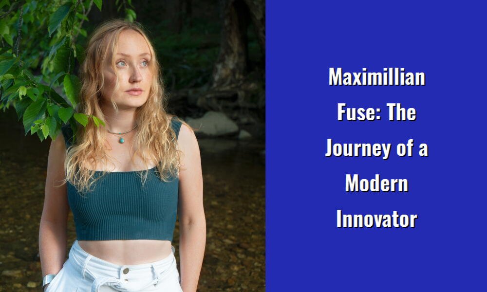 maximillian fuse the journey of a modern innovator i